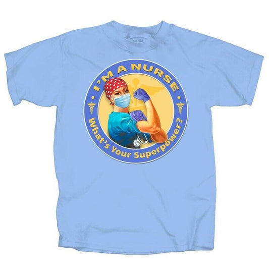 I’m A Nurse What’s Your Superpower Short Sleeve T-Shirt