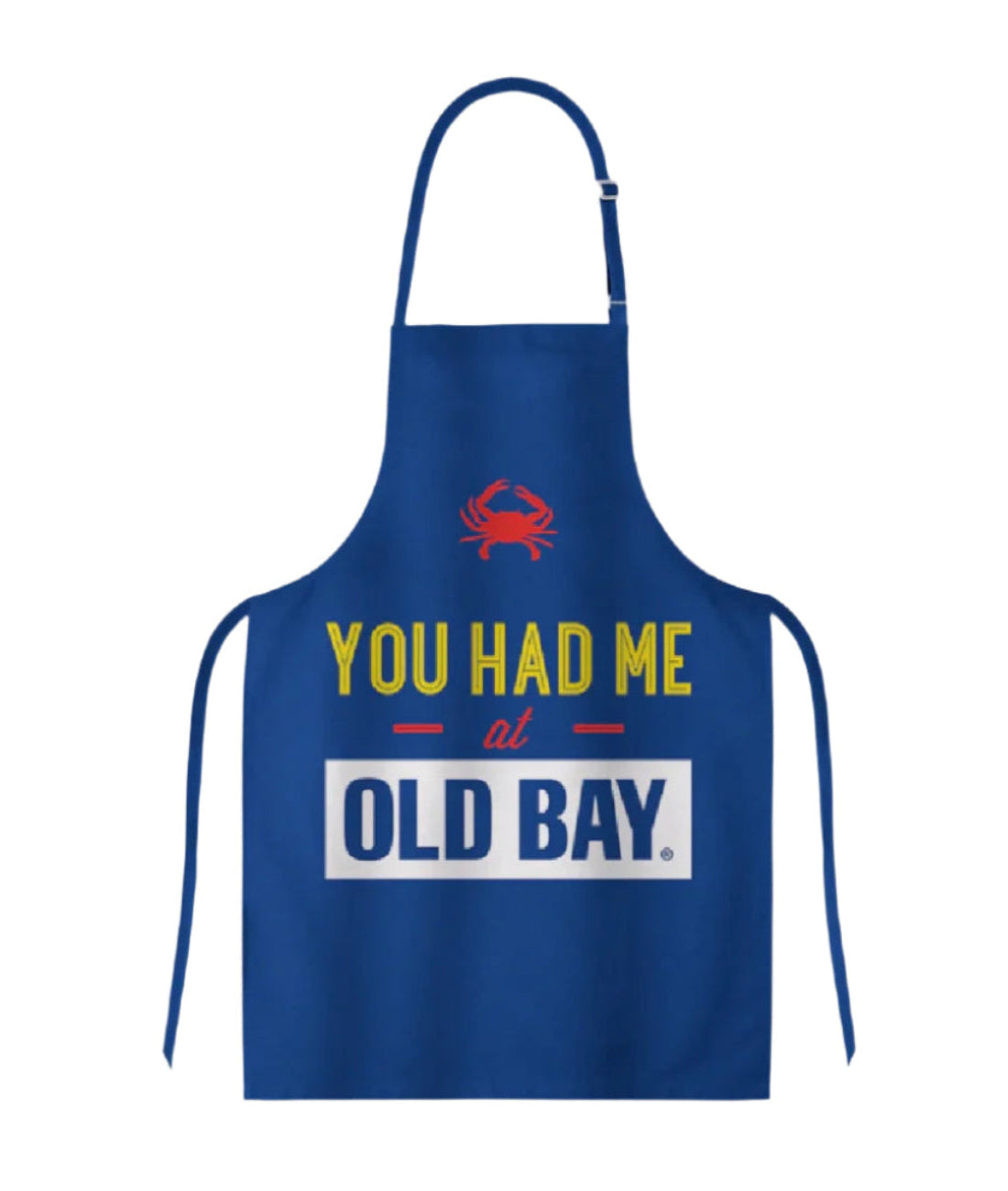 You Had Me At Old Bay Can Apron