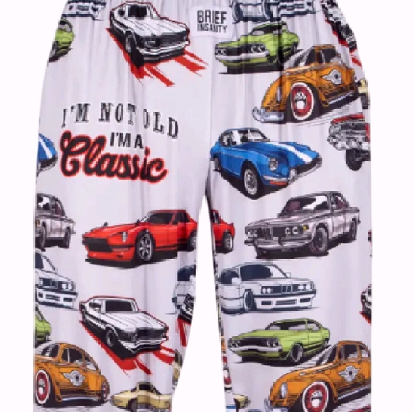 Brief Insanity I’m Not Old I’m a Classic Lounge Pants Pajamas