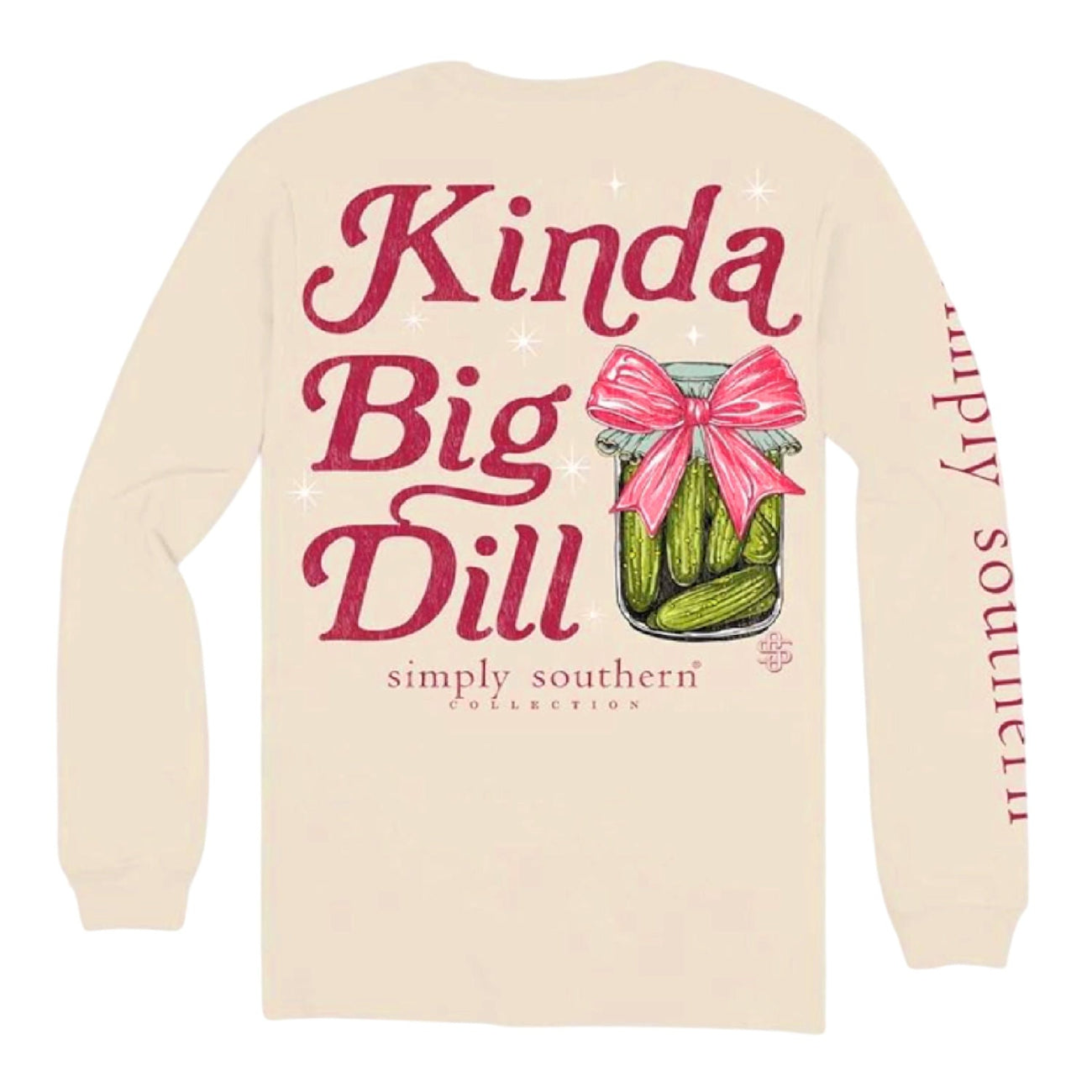 Simply Southern Kinda a Big Dill Long Sleeve T-Shirt Crew Top