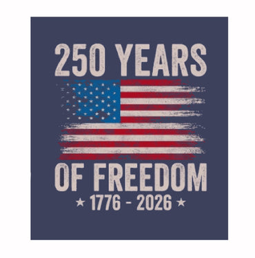250 Years of Freedom 1776-2026 Patriotic Short Sleeve T-Shirt