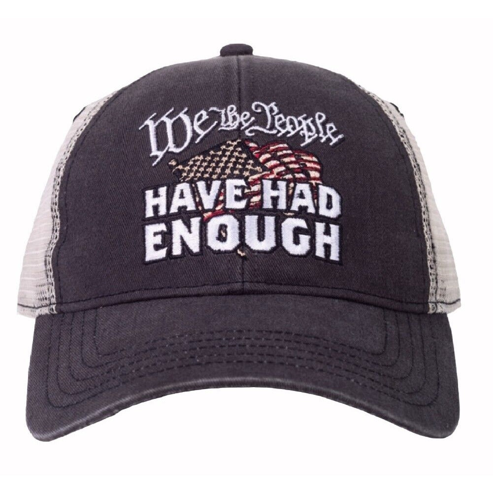 We The People Have Had Enough Embroidered Mesh Cap Hat