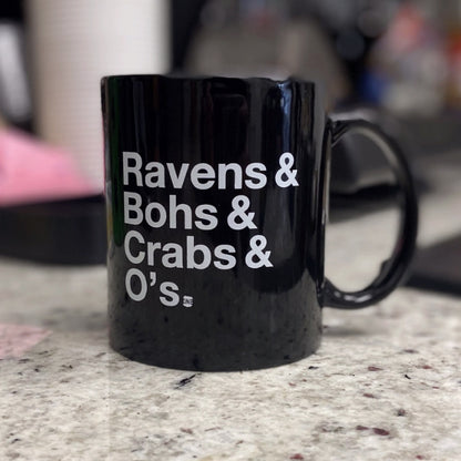 Ravens & Bohs & Crabs & O’s Coffee Mug