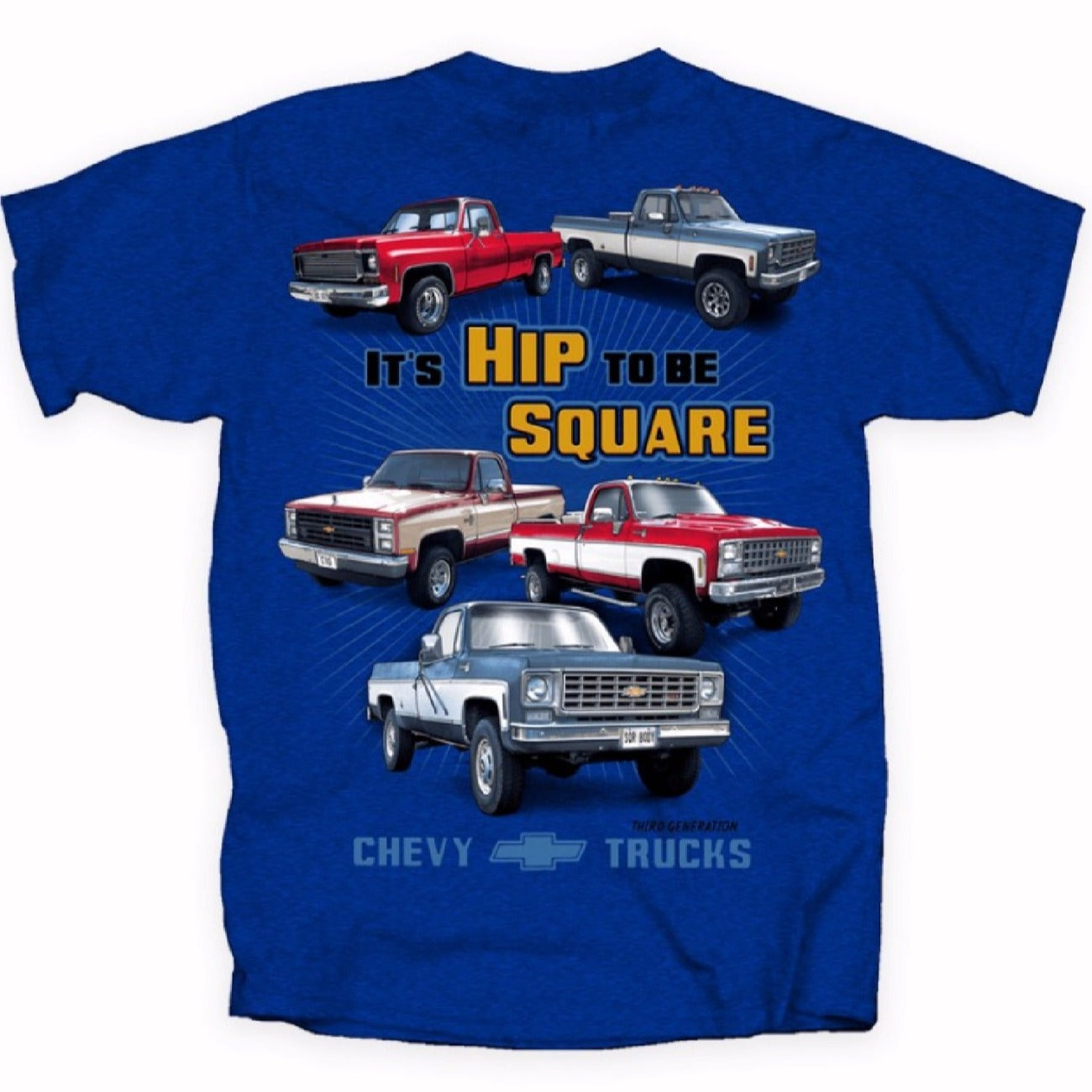 Chevy Chevrolet Trucks It’s Hip To Be Square Short Sleeve T-Shirt