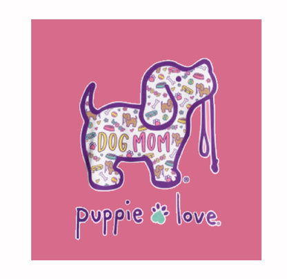 Puppie Love Dog Mom Short Sleeve T-Shirt