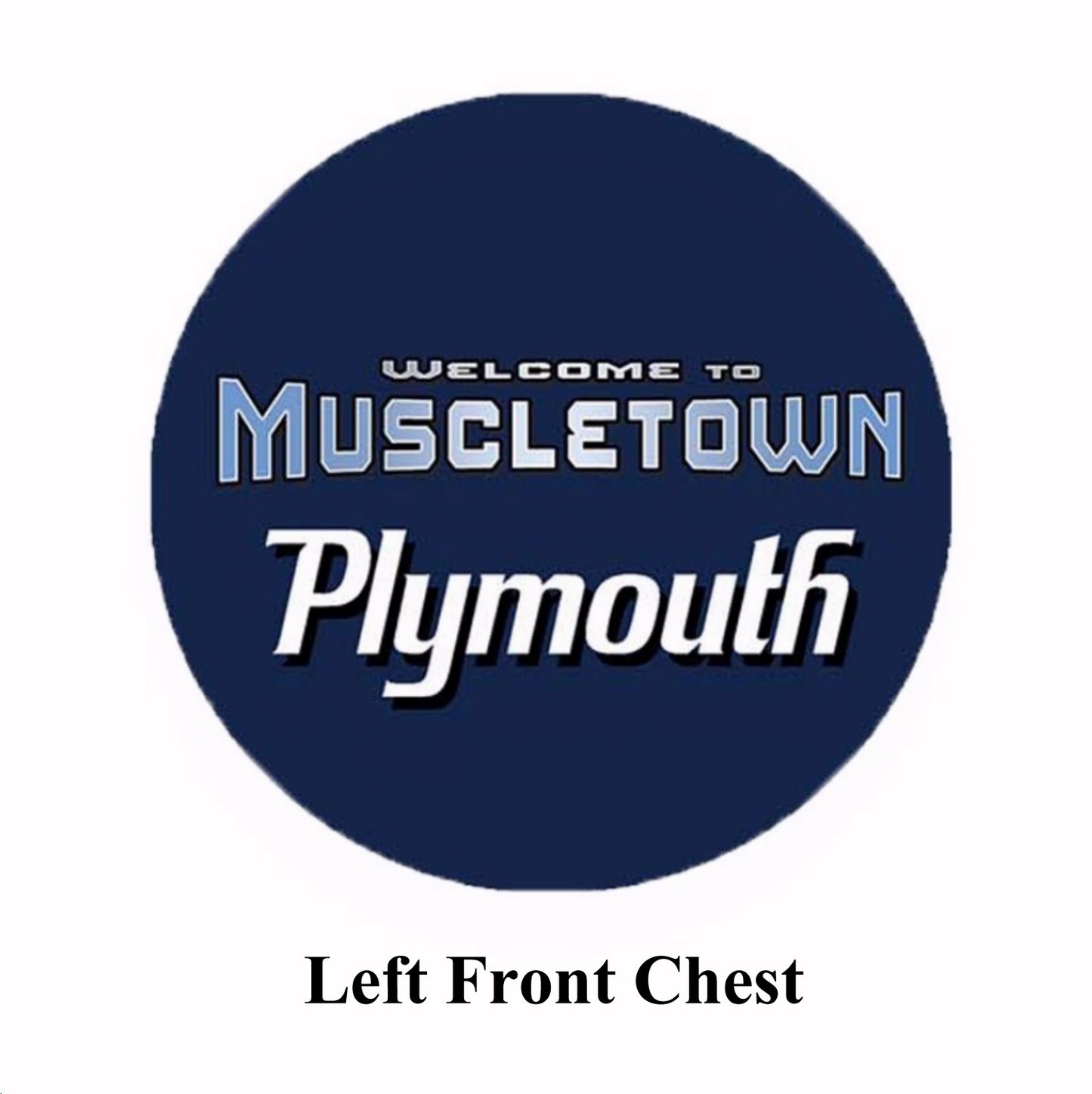 Plymouth Welcome to Muscletown Short Sleeve T-Shirt