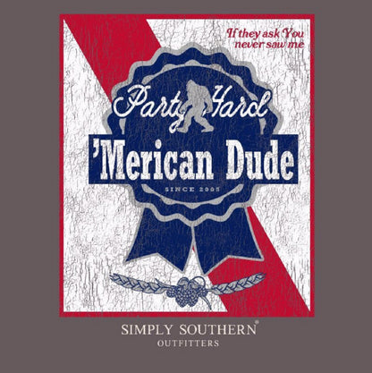 Simply Southern Party Hard 'Merican Dude Short Sleeve T-Shirt