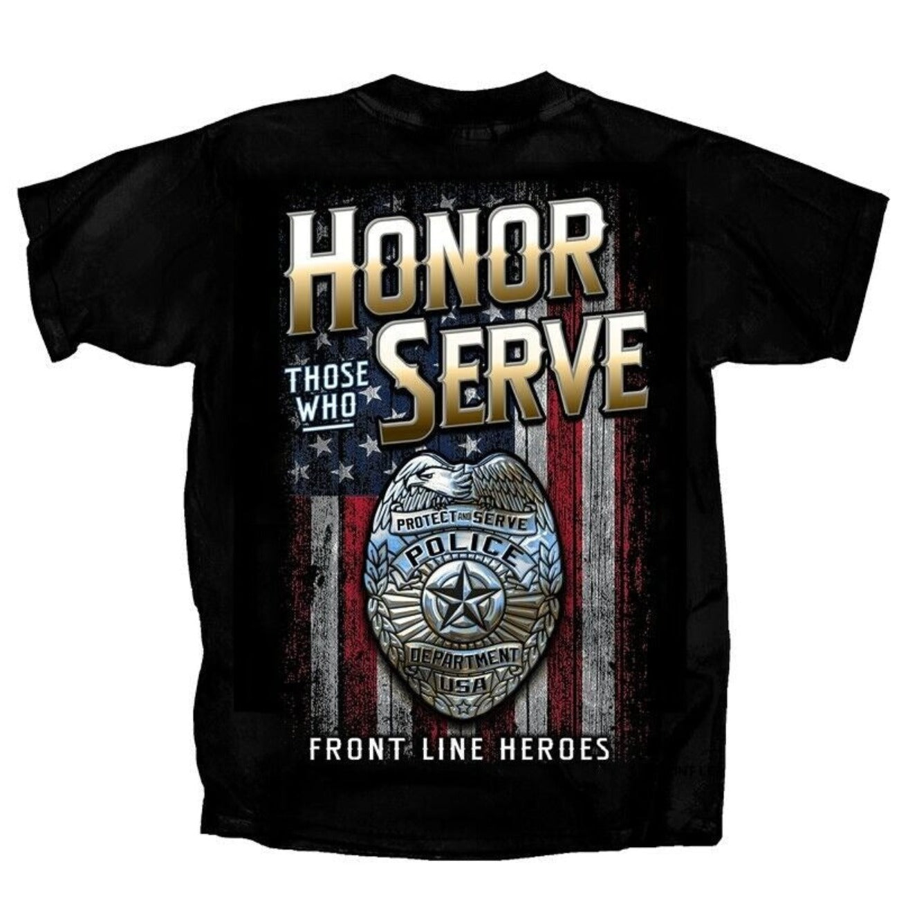 Police Honor Those Who Serve Front Line Heroes Short Sleeve T-Shirt